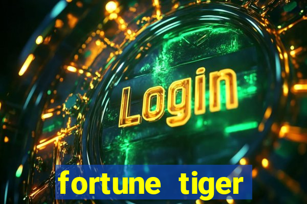 fortune tiger gratis teste